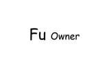 Fu Owner